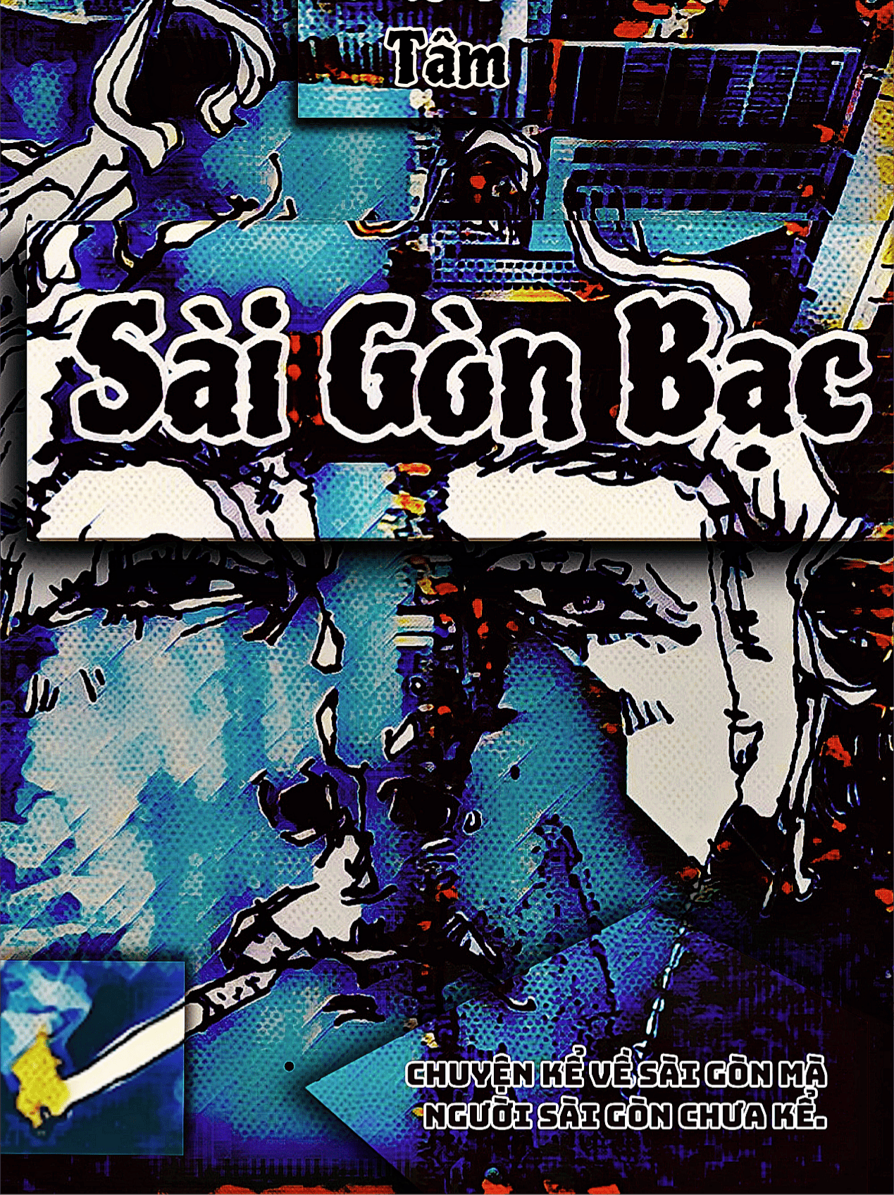 Sài Gòn Bạc (Tiểu Thuyết Ngắn)