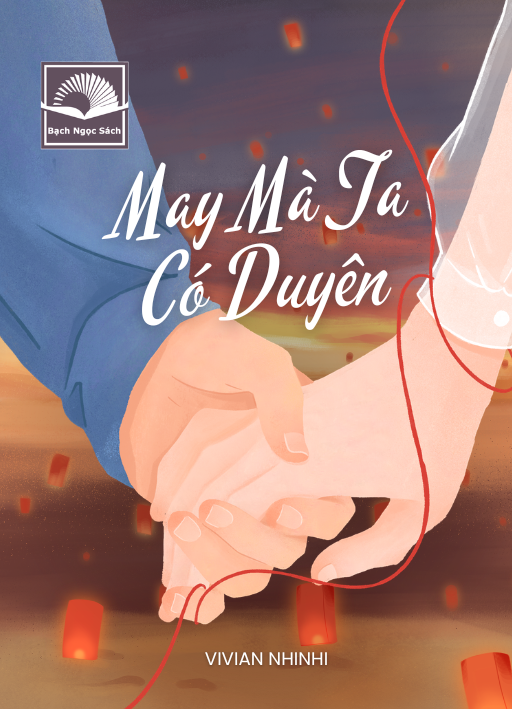 May Mà Ta Có Duyên