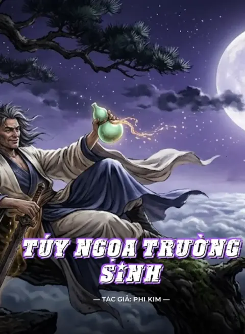 Túy Ngọa Trường Sinh