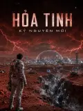 Hoả Tinh: Kỹ Nguyên Mới