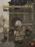 [Roblox/Centaura] Hồi Ký Của Một Cựu Binh Aquila