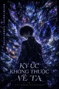 Ký Ức Không Thuộc Về Ta