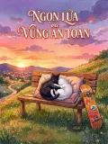 Ngọn Lửa Và Vùng An Toàn