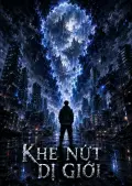 Khe Nứt Dị Giới