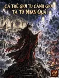 Cả Thế Giới Tu Cảnh Giới, Ta Tu Nhân Quả