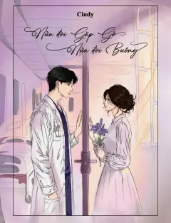 Nửa Đời Gặp Gỡ, Nửa Đời Buông