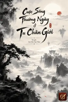 Cuộc Sống Thường Ngày Ở Tu Chân Giới