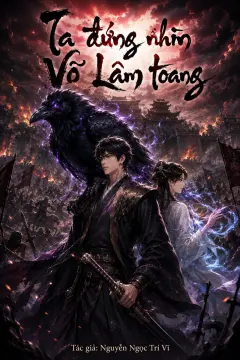 Ta đứng nhìn Võ Lâm toang