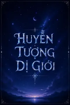 Huyễn Tượng Dị Giới