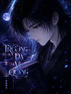 Trường Dạ Vi Quang