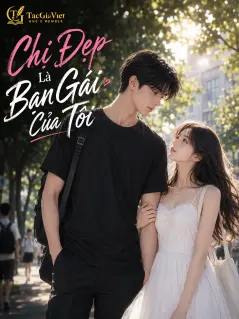 Chị Đẹp Là Bạn Gái Của Tôi