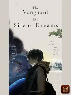 The Vanguard Of Silent Dreams