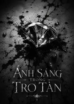 Ánh Sáng Trong Lớp Tro Tàn