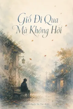Gió Đi Qua Mà Không Hỏi